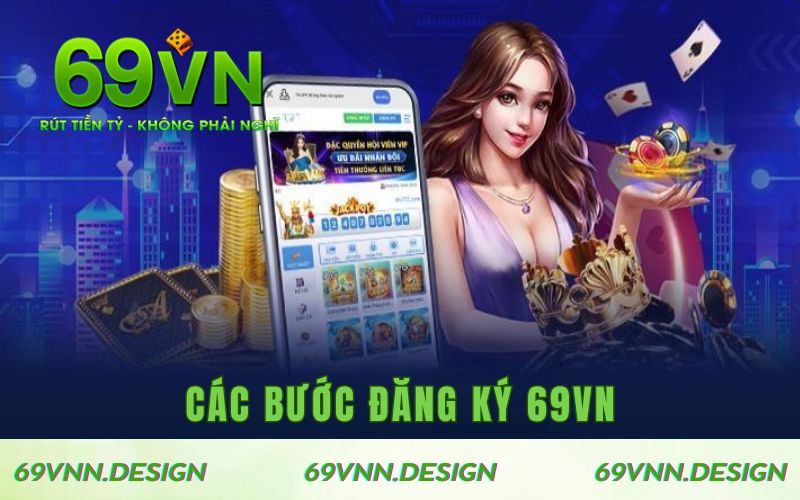 Các bước đăng ký 69VN