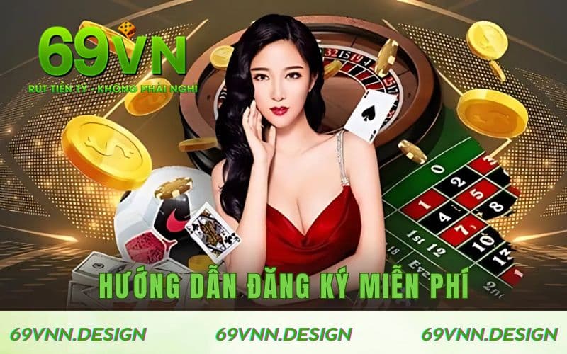 Hướng dẫn đăng ký miễn phí