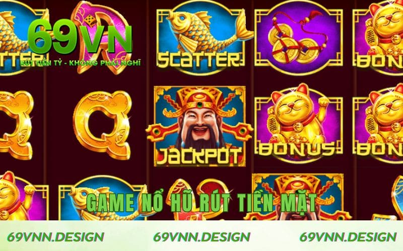 69VN Game Nổ Hũ Rút Tiền Mặt