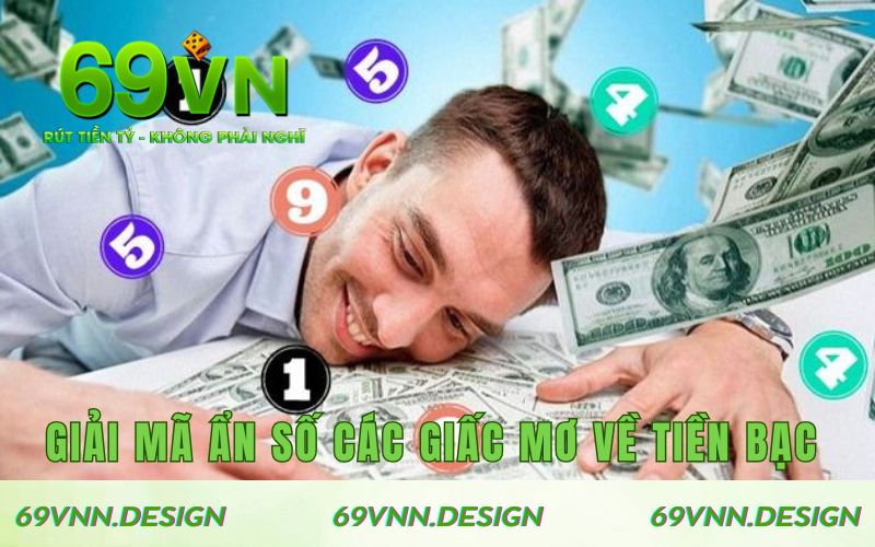 Giải mã ẩn số các giấc mơ về tiền bạc