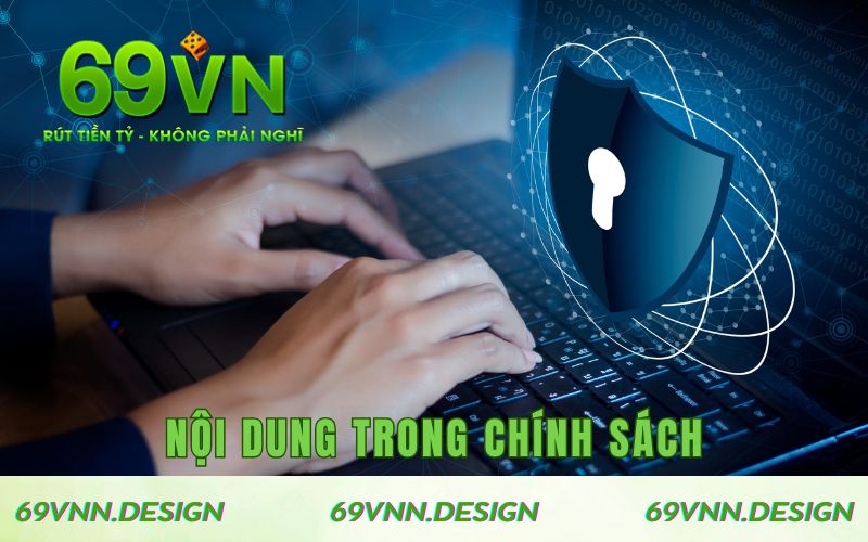 Nội dung trong chính sách bet thủ cần nắm