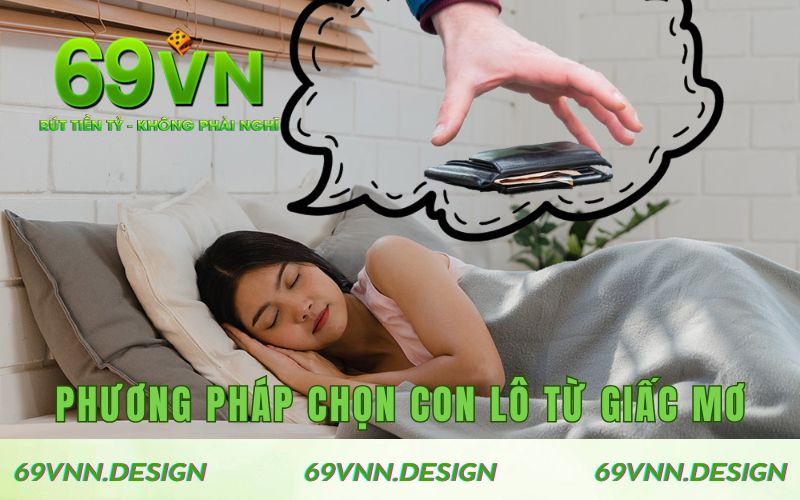 Phương pháp chọn con lô từ giấc mơ về tiền bạc