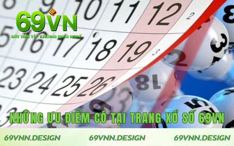 Những ưu điểm có tại trang xổ số 69VN